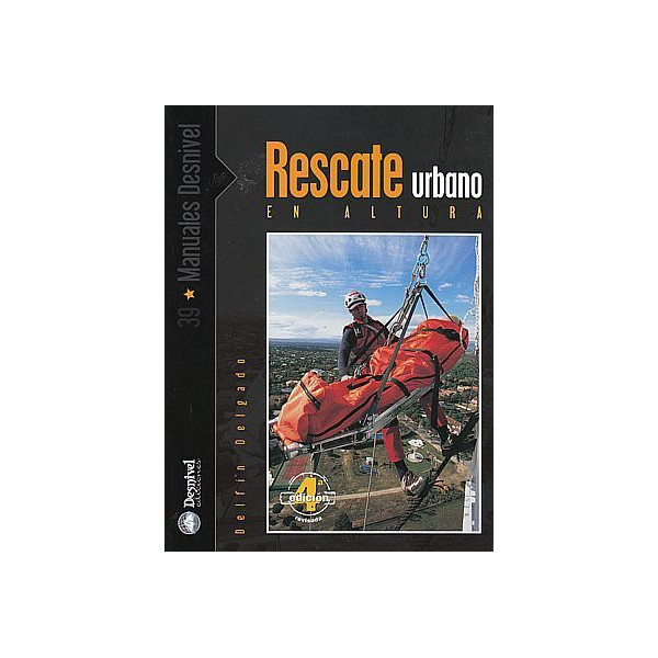 Libro manual de técnicas para Rescate urbano en altura